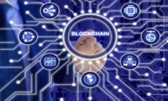 Tokenim 是一个专注于为区块链技术提供支持的平台