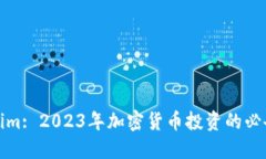 Tokenim: 2023年加密货币投资