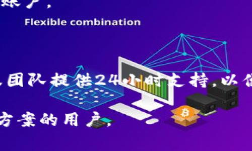 Tokenim 是一家韩国公司开发的钱包，专注于提供安全的加密货币存储解决方案。该钱包旨在为用户提供一个简单且安全的方式来管理他们的数字资产，包括比特币、以太坊等各种主流加密货币。

在加密货币逐渐进入大众视野的背景下，越来越多的人开始关注如何安全高效地储存和管理他们的数字资产。Tokenim 通过其用户友好的界面和强大的安全特性，吸引了大量用户。钱包支持多种加密货币，并提供易于操作的交易界面，使得即使是新手用户也能轻松上手。

Tokenim 的安全性主要体现在以下几个方面：

1. **私钥管理**：私钥是控制加密货币资产的关键。Tokenim 采用多重签名技术，确保用户的私钥在不接触互联网的情况下进行管理，从而降低被黑客攻击的风险。

2. **用户身份验证**：为了增强钱包的安全性，Tokenim 采用了双重身份验证机制，确保只有经过验证的用户才能访问其账户。

3. **持续的安全更新**：Tokenim 定期更新钱包的安全措施，以抵御不断变化的网络攻击和安全威胁。

此外，Tokenim 还注重用户体验，其界面设计友好，适合各类用户，包括经验丰富的投资者和初学者。同时，Tokenim 的客服团队提供24小时支持，以便在用户遇到问题时快速提供帮助。

总体而言，Tokenim 钱包是一款功能全面且安全性高的数字资产管理工具，尤其适合需要稳定、安全的加密货币存储解决方案的用户。